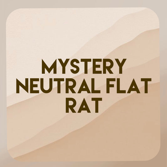 Mystery Neutral Flat Rat Preorder